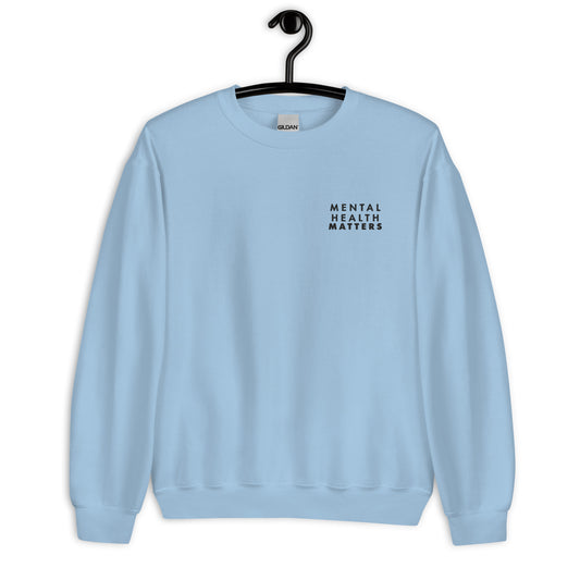 Mental Health Matters embroidered Unisex Sweatshirt