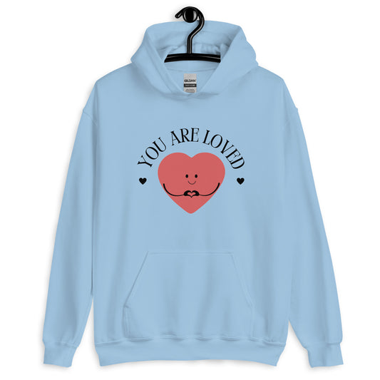 You are Loved Hoodie