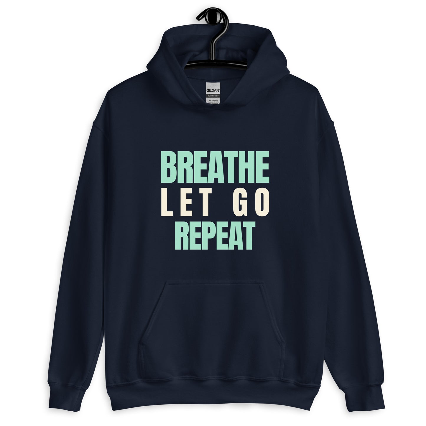 Breathe, Let Go, Repeat Unisex Hoodie