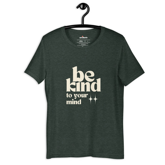 Be Kind to your Mind Unisex t-shirt