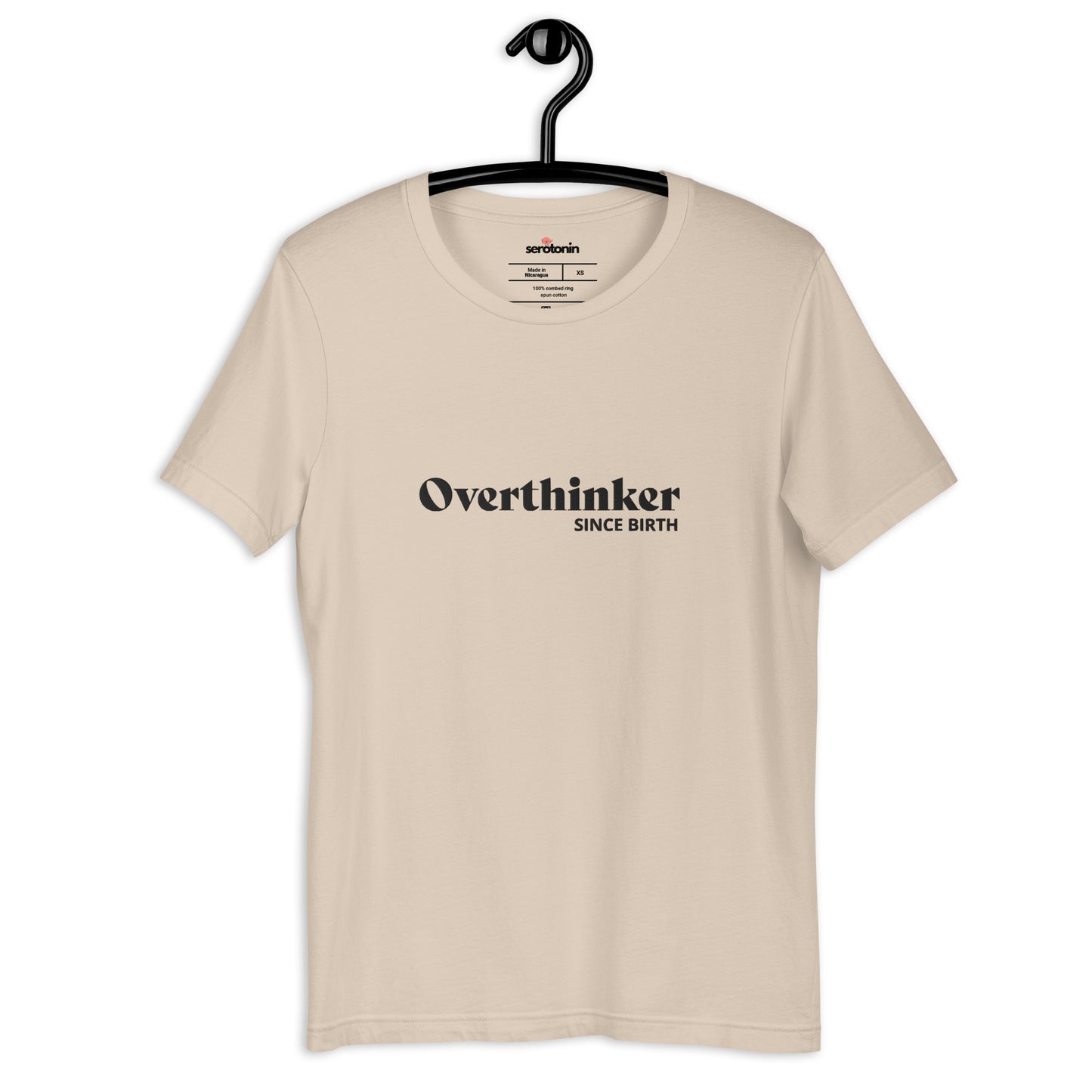 Overthinker since birth Unisex t-shirt