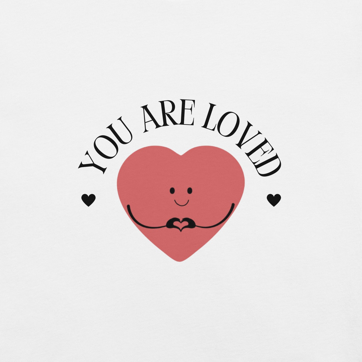 You are Loved Unisex t-shirt